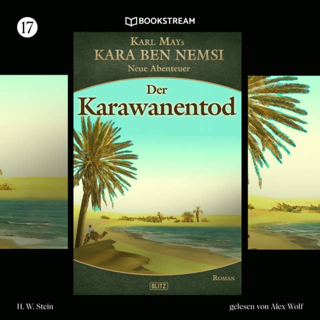 Kara Ben Nemsi - Neue Abenteuer: Karawanentod