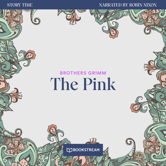 The Pink - Story Time, Episode 43 (Unabridged)