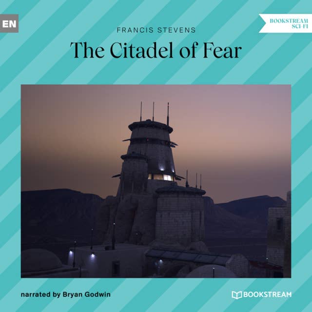 The Citadel of Fear (Unabridged)