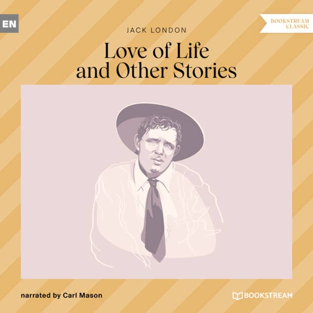 Love of Life and Other Stories (Unabridged)