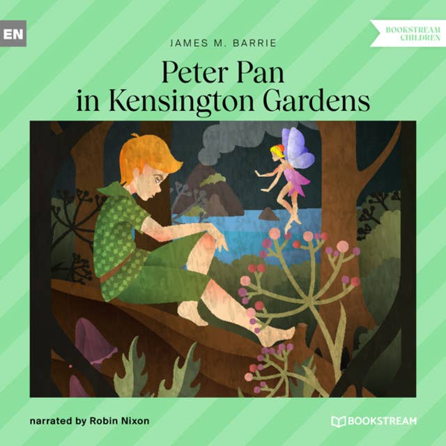 Peter Pan in Kensington Gardens (Unabridged)