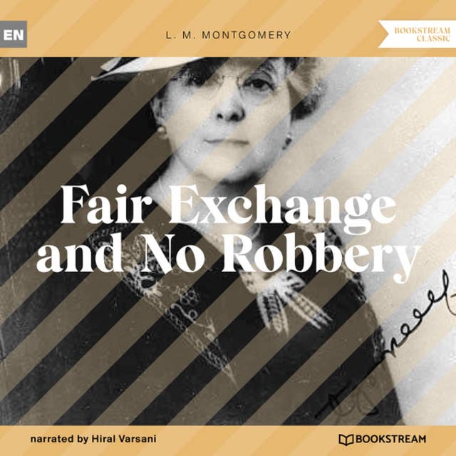 Fair Exchange and No Robbery (Unabridged)