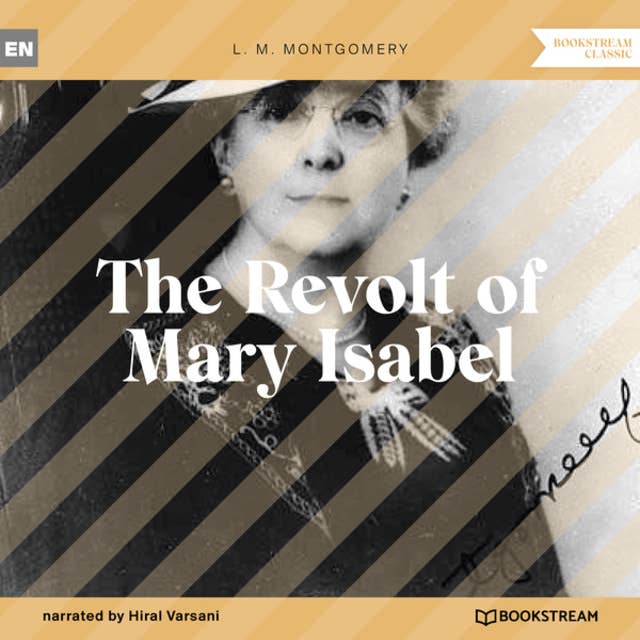 The Revolt of Mary Isabel (Unabridged)