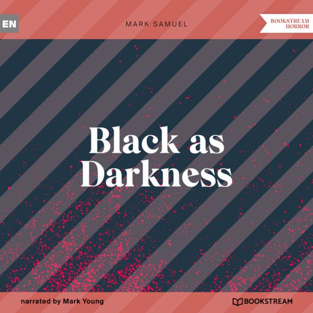 Black as Darkness (Unabridged)