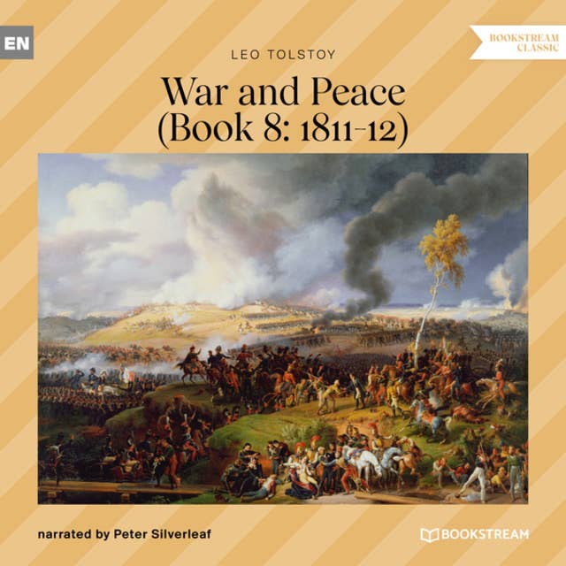 War and Peace - Book 8: 1811-12 (Unabridged)