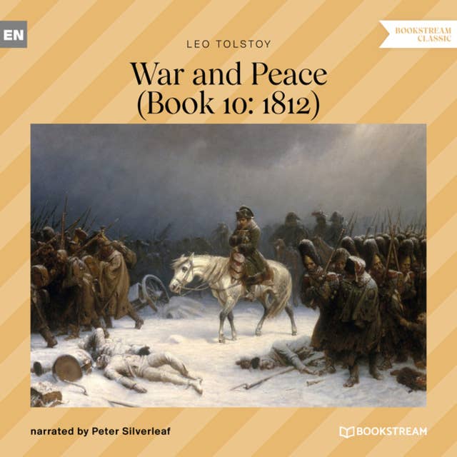 War and Peace - Book 10: 1812 (Unabridged)