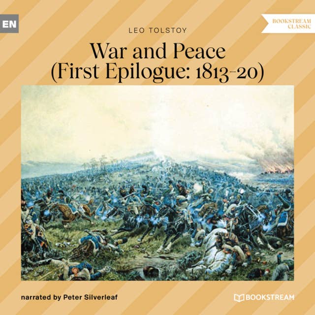 War and Peace - First Epilogue: 1813-20 (Unabridged)