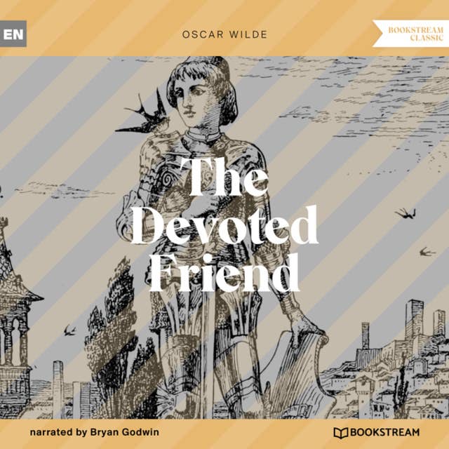 The Devoted Friend (Unabridged)