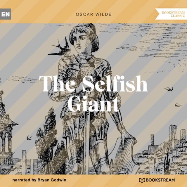 The Selfish Giant (Unabridged)
