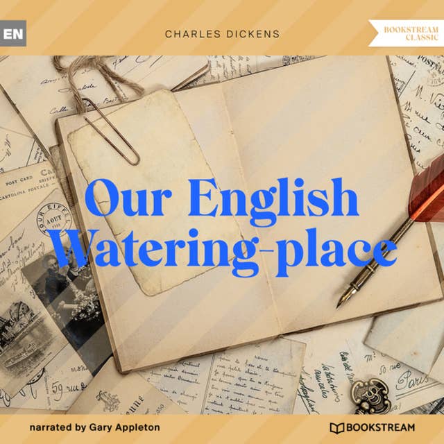 Our English Watering-place (Unabridged)