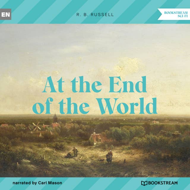 At the End of the World (Unabridged)