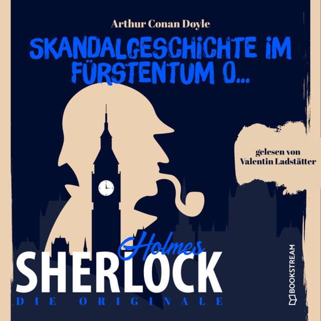 Sherlock Holmes - Die Originale: Skandalgeschichte im Fürstentum O...