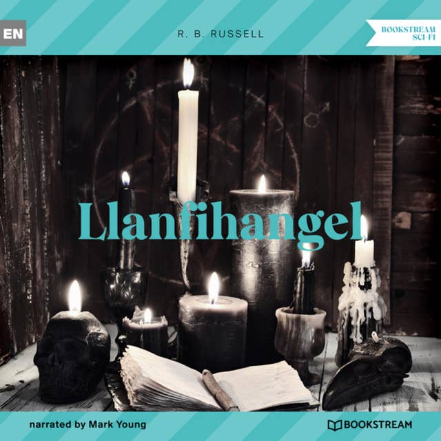 Llanfihangel (Unabridged)