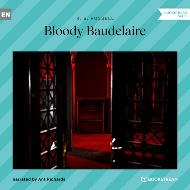 Bloody Baudelaire (Unabridged)