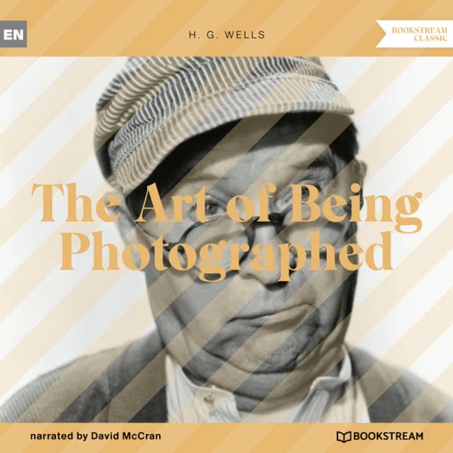 The Art of Being Photographed (Unabridged)