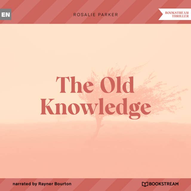 The Old Knowledge (Unabridged)