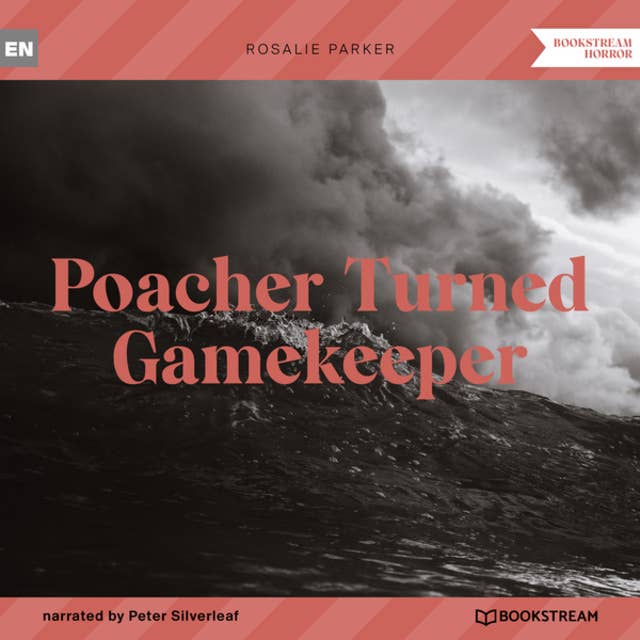 Poacher Turned Gamekeeper (Unabridged)