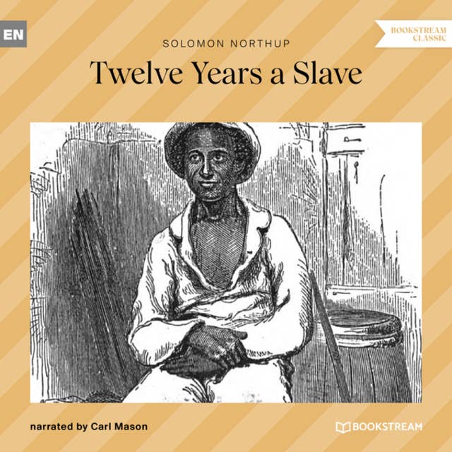 Twelve Years a Slave (Unabridged)