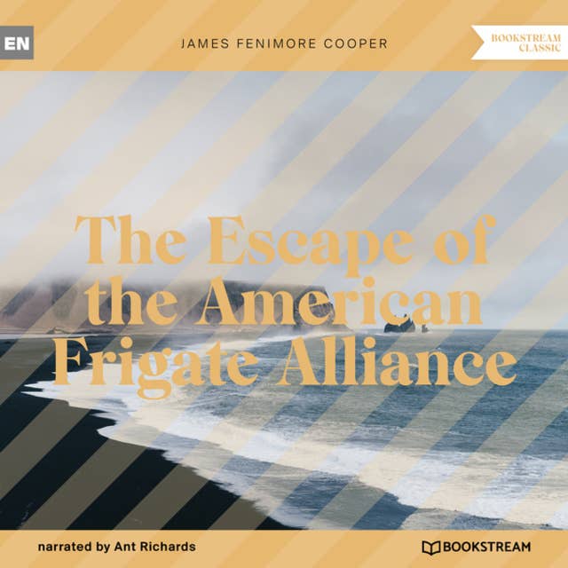 The Escape of the American Frigate Alliance (Unabridged)