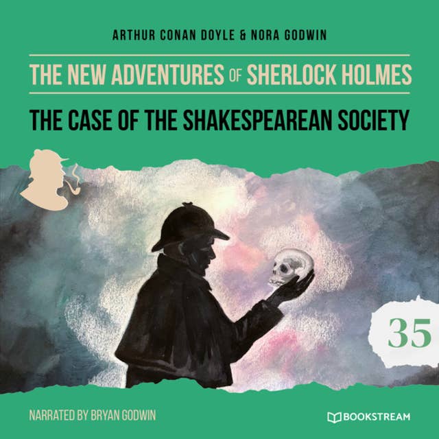 The Case of the Shakespearean Society - The New Adventures of Sherlock Holmes, Episode 35 (Unabridged)