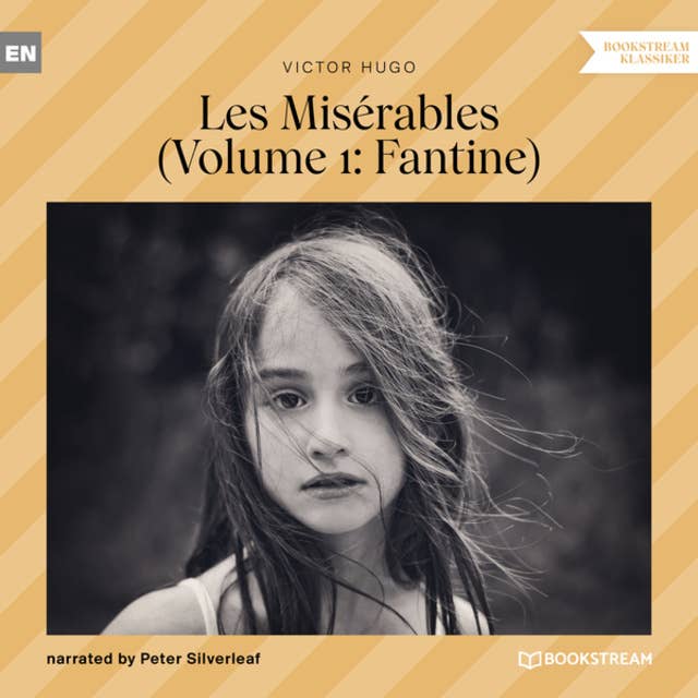 Les Misérables - Volume 1: Fantine (Unabridged)
