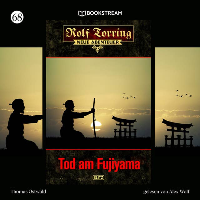 Tod am Fujiyama: Rolf Torring - Neue Abenteuer: Folge 68