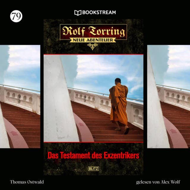 Das Testament des Exzentrikers - Rolf Torring - Neue Abenteuer: Folge 79