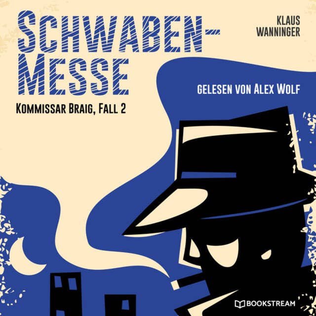 Schwaben-Messe - Kommissar Braig, Fall 2