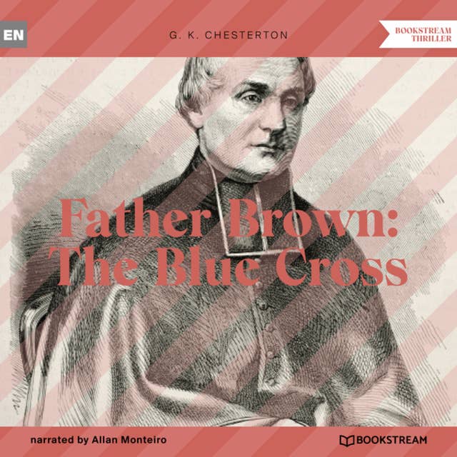 Father Brown: The Blue Cross (Unabridged)