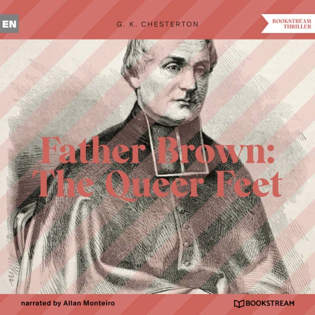 Father Brown: The Queer Feet (Unabridged)