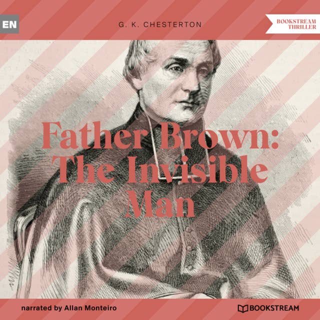 Father Brown: The Invisible Man (Unabridged)
