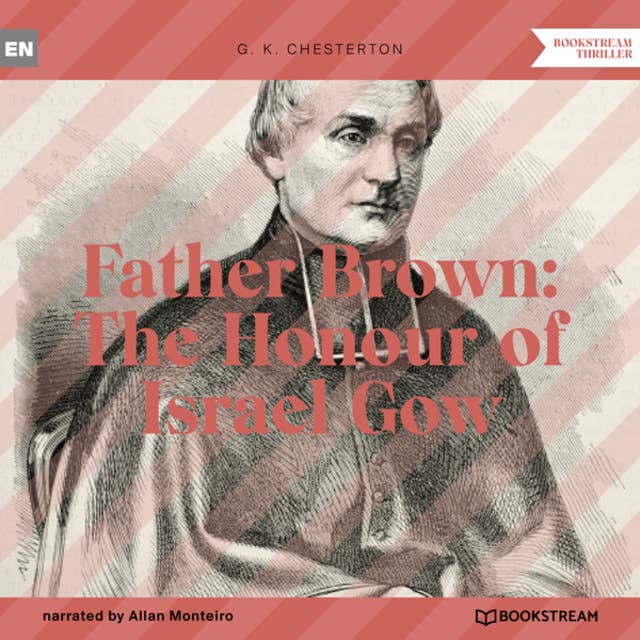 Father Brown: The Honour of Israel Gow (Unabridged)
