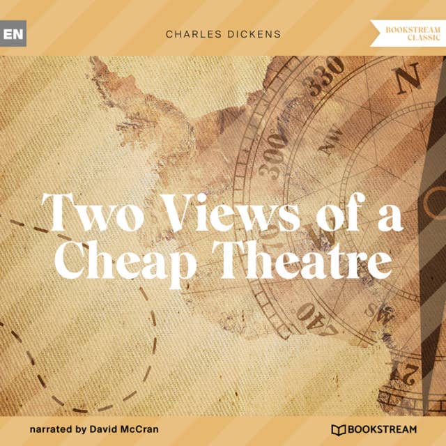 Two Views of a Cheap Theatre (Unabridged)