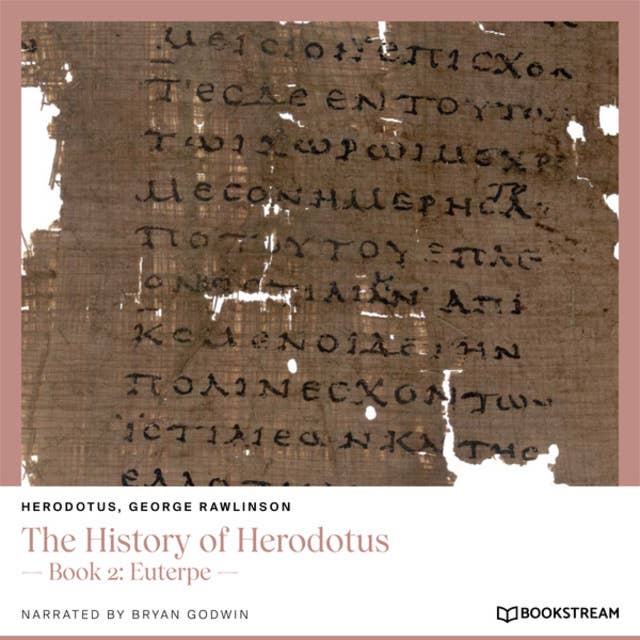 The History of Herodotus - Book 2: Euterpe (Unabridged)