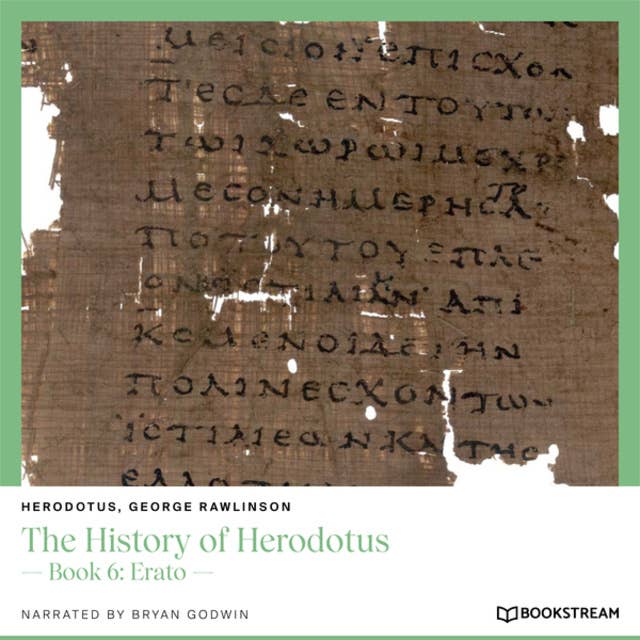 The History of Herodotus - Book 6: Erato (Unabridged)