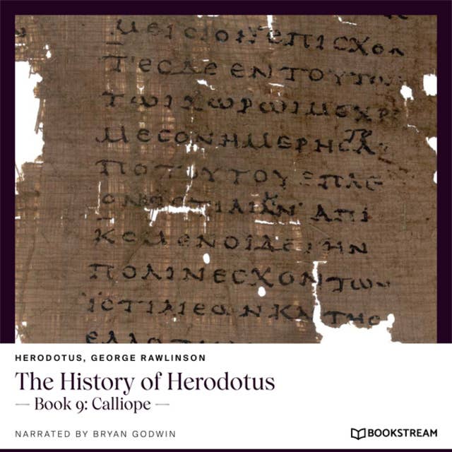 The History of Herodotus - Book 9: Calliope (Unabridged)