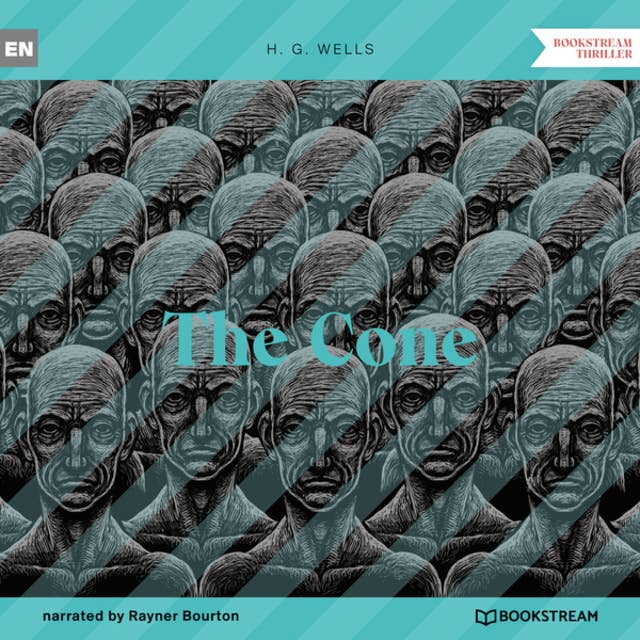 The Cone (Unabridged)