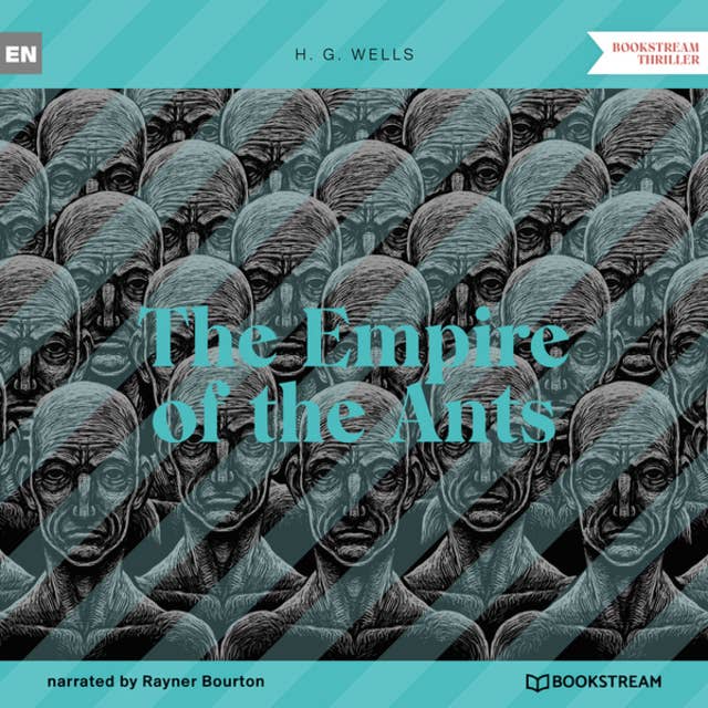 The Empire of the Ants (Unabridged)