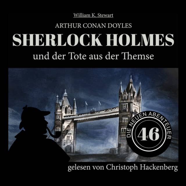 Sherlock Holmes und der Tote aus der Themse - Die neuen Abenteuer, Folge 46