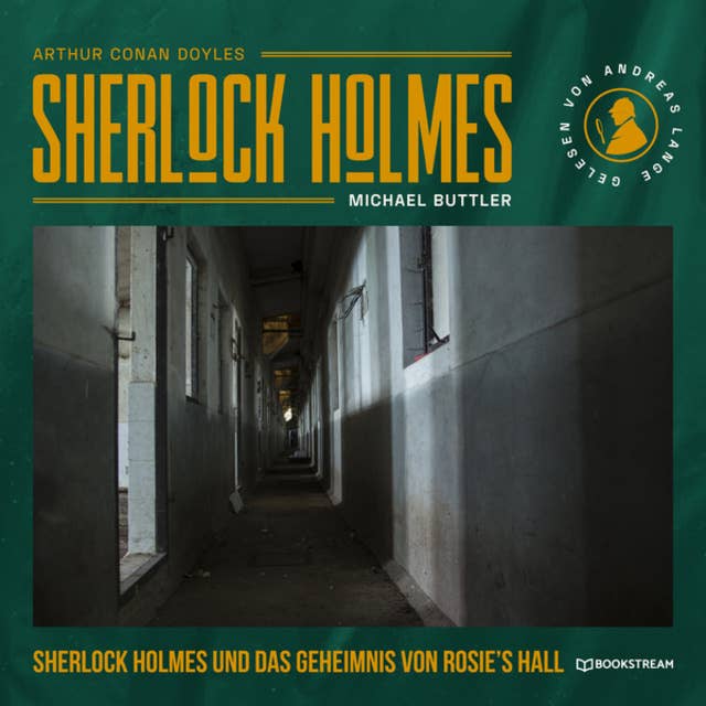 Sherlock Holmes und das Geheimnis von Rosie's Hall