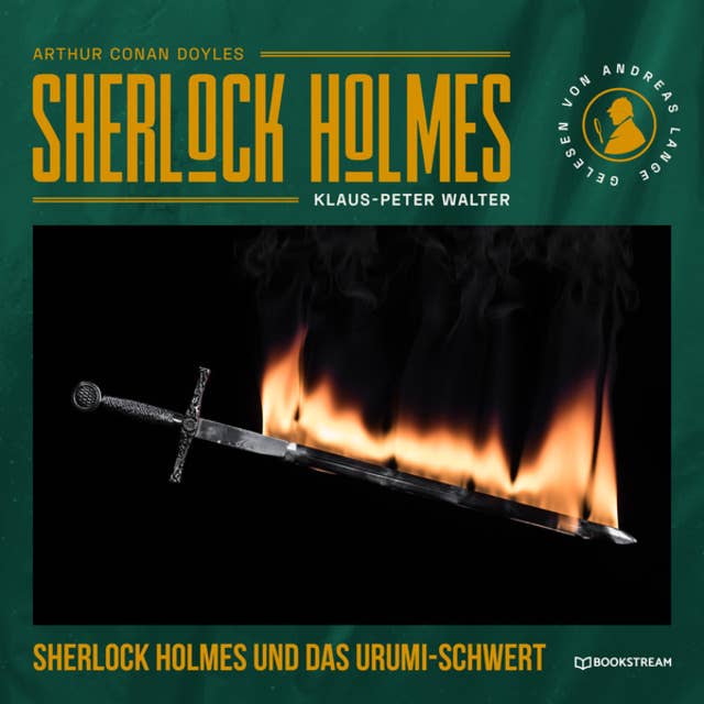 Sherlock Holmes und das Urumi-Schwert (Ungekürzt)