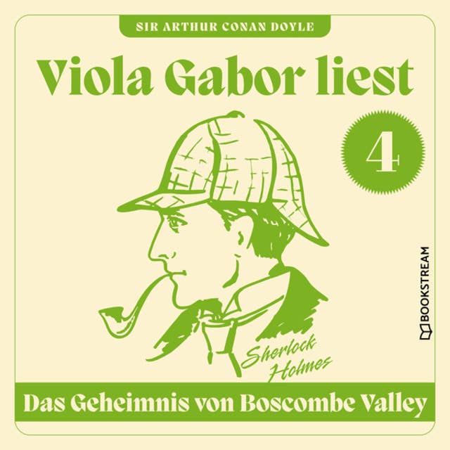 Das Geheimnis von Boscombe Valley - Viola Gabor liest Sherlock Holmes, Folge 4 (Ungekürzt)