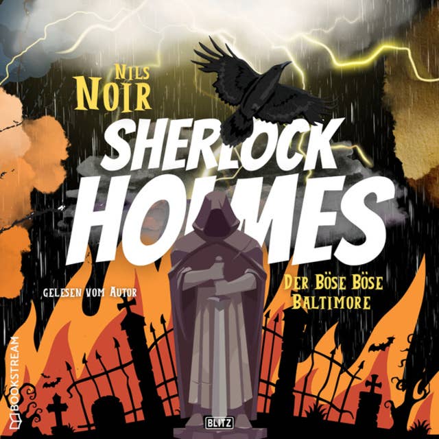 Der böse böse Baltimore - Nils Noirs Sherlock Holmes, Folge 2 (Ungekürzt)