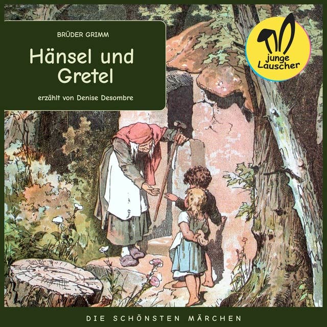 Hänsel und Gretel: Die schönsten Märchen