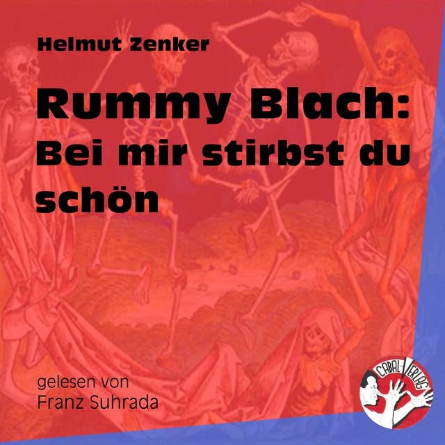 Rummy Blach: Bei mir stirbst du schön