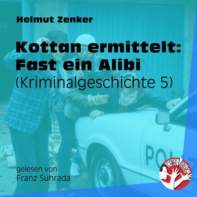 Kottan ermittelt: Fast ein Alibi: Kriminalgeschichte 5