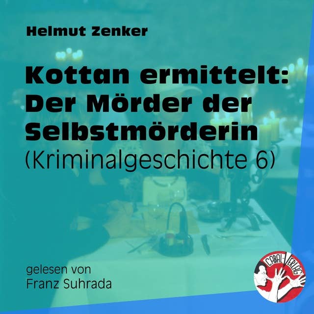 Kottan ermittelt: Der Mörder der Selbstmörderin: Kriminalgeschichte 6