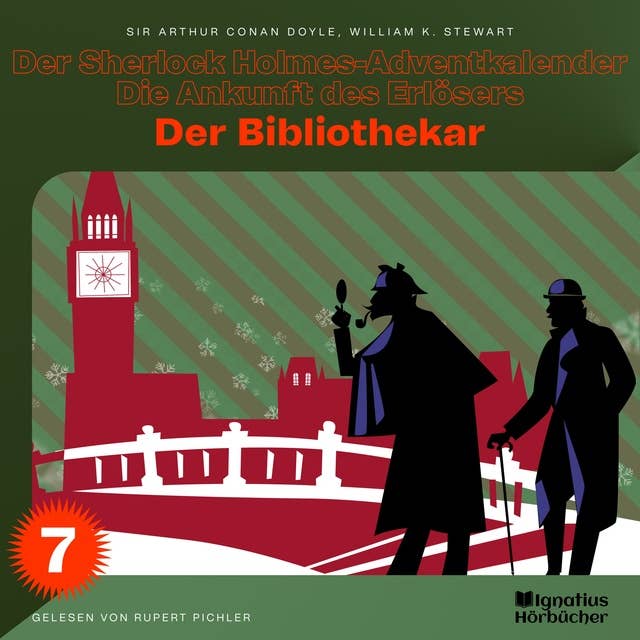 Der Bibliothekar (Der Sherlock Holmes-Adventkalender - Die Ankunft des Erlösers, Folge 7)