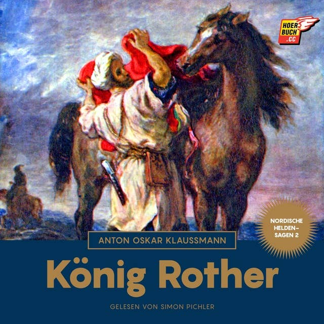 König Rother (Nordische Heldensagen, Band 2)