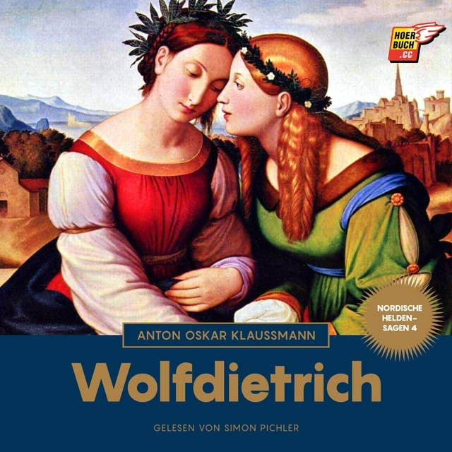 Wolfdietrich (Nordische Heldensagen, Band 4)